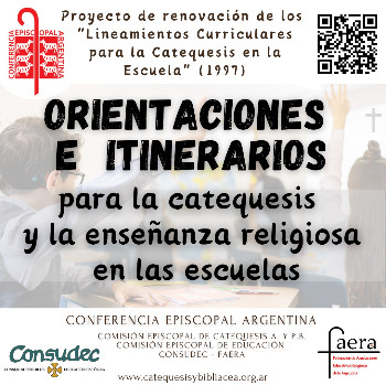 Orientaciones e itinerarios para la catequesis en las escuelas